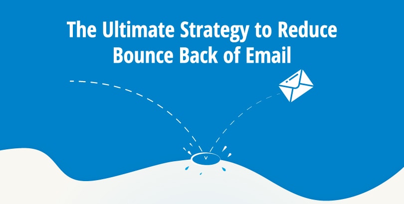 The ultimate strategy to avoid bounce back of email